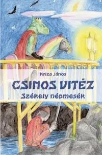 CSINOS VITÉZ - SZÉKELY NÉPMESÉK Árengedmény