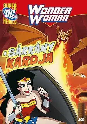 WONDER WOMAN - A SÁRKÁNY KARDJA Outlet