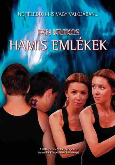 Korlátozott ajánlat HAMIS EMLÉKEK - ÚJ BORÍTÓ!