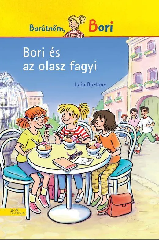 Utolsó esély BORI ÉS AZ OLASZ FAGYI - BORI REGÉNY 8.