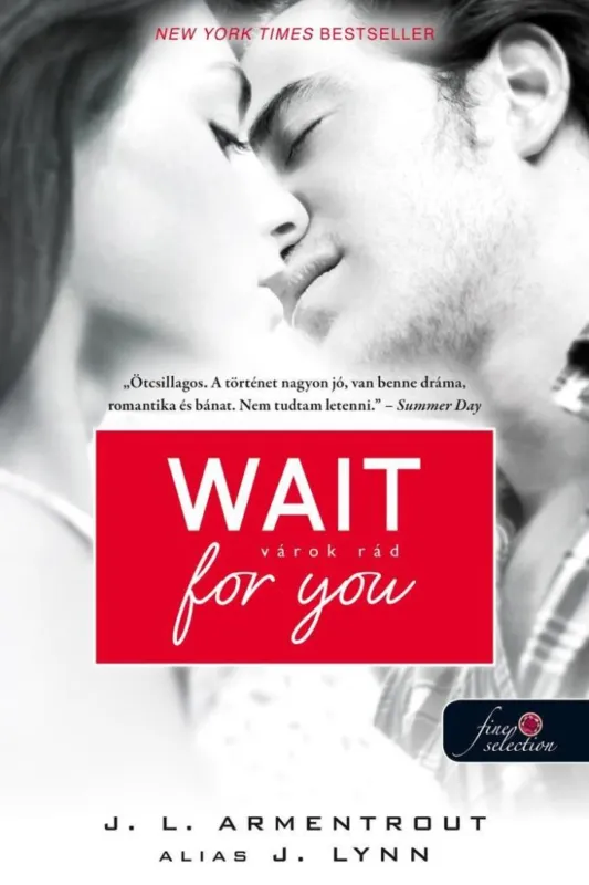 WAIT FOR YOU - VÁROK RÁD - FŰZÖTT Árcsökkenés