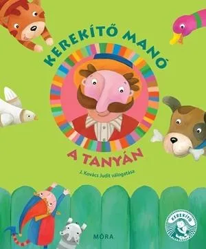 Expressz kézbesítés KEREKÍTŐ MANÓ A TANYÁN - LAPOZÓ