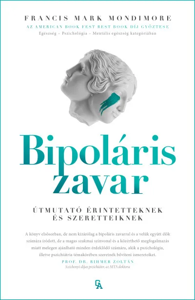 Bipoláris zavar - Útmutató érintetteknek és szeretteiknek Ajánlat