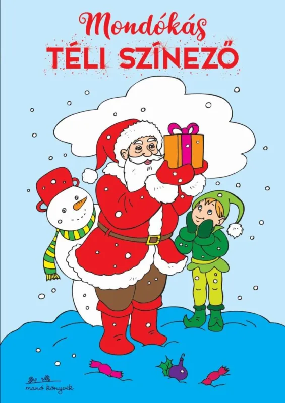 Utolsó esély MONDÓKÁS TÉLI SZÍNEZŐ