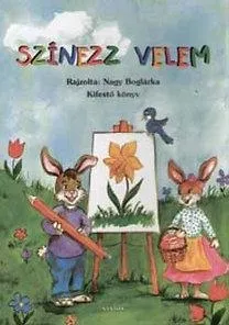 SZÍNEZZ VELEM - KIFESTŐ KÖNYV Utolsó esély