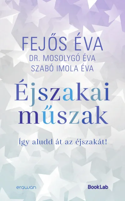 Éjszakai műszak - Így aludd át az éjszakát! Kedvezményes ár