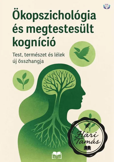 Újdonság Ökopszichológia és megtestesült kogníció
