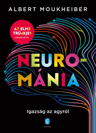 Expressz kézbesítés Neurománia - Igazság az agyról