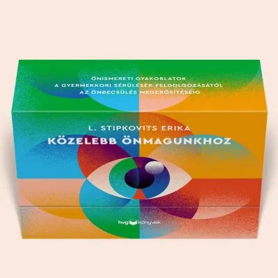 Végkiárusítás Közelebb önmagunkhoz - Önismereti gyakorlatok - Kártyák - A gyermekkori sérülések feldolgozásától az önbecsülés megerősítéséig