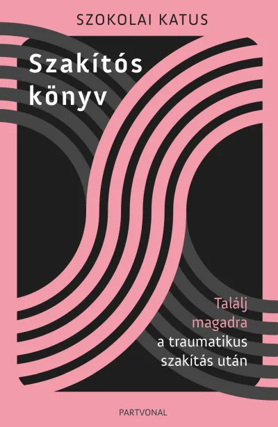 Ajánlat Szakítós könyv - Találj magadra a traumatikus szakítás után