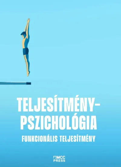 Szuper ajánlat Teljesítménypszichológia - Funkcionális teljesítmény
