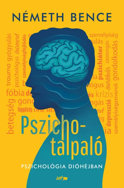 Azonnali szállítás Pszichotalpaló - Pszichológia dióhéjban