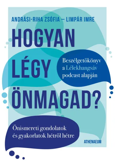 Hogyan légy önmagad? - Önismereti gondolatok és gyakorlatok hétről hétre Utolsó esély
