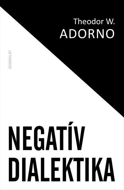 Negatív dialektika Legjobb ár