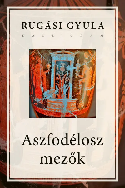 Nézd meg most Aszfodélosz mezők