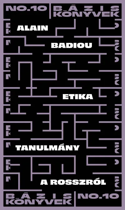 Etika - Tanulmány a rosszról Prémium