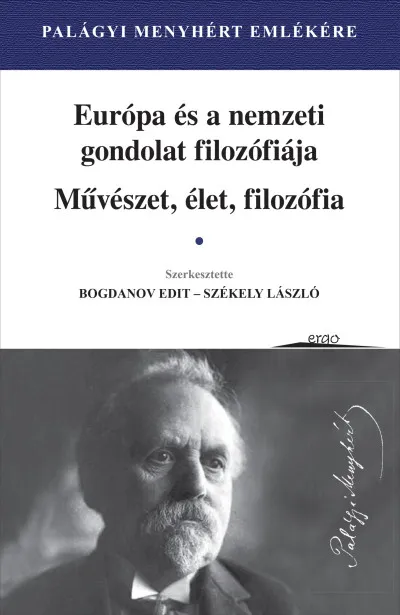 Európa és a nemzeti gondolat filozófiája - Művészet, élet, filozófia Biztonságos vásárlás
