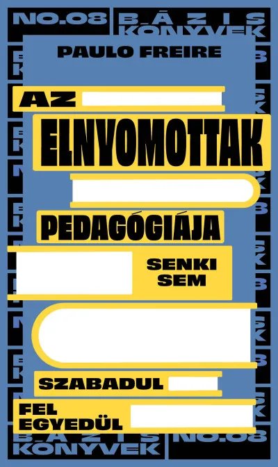 Népszerű Az elnyomottak pedagógiája