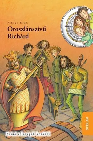 Biztonságos fizetés OROSZLÁNSZÍVŰ RICHÁRD - IDŐDETEKTÍVEK 8.