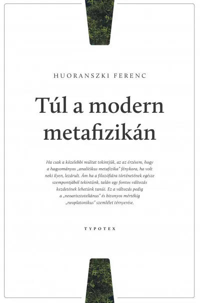 Korlátozott ajánlat Túl a modern metafizikán