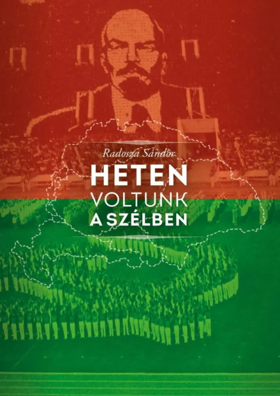 Szezonális akció HETEN VOLTUNK A SZÉLBEN