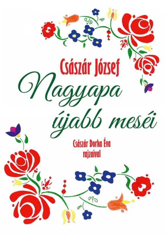 NAGYAPA ÚJABB MESÉI Kiárusítás