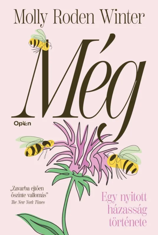MÉG - EGY NYITOTT HÁZASSÁG TÖRTÉNETE Azonnali szállítás