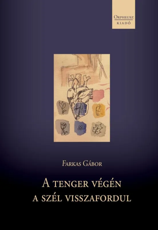 Olcsóbb A TENGER VÉGÉN A SZÉL VISSZAFORDUL