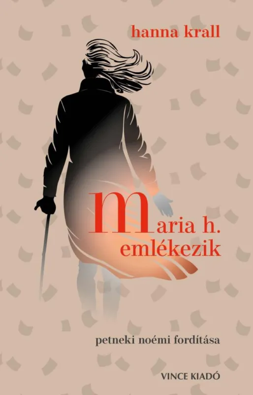 Legnépszerűbb MARIA H. EMLÉKEZIK