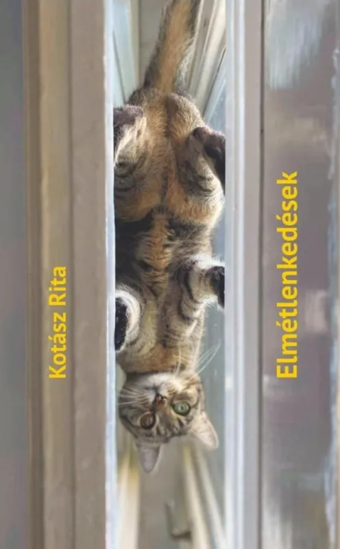 ELMÉTLENKEDÉSEK Kiárusítás