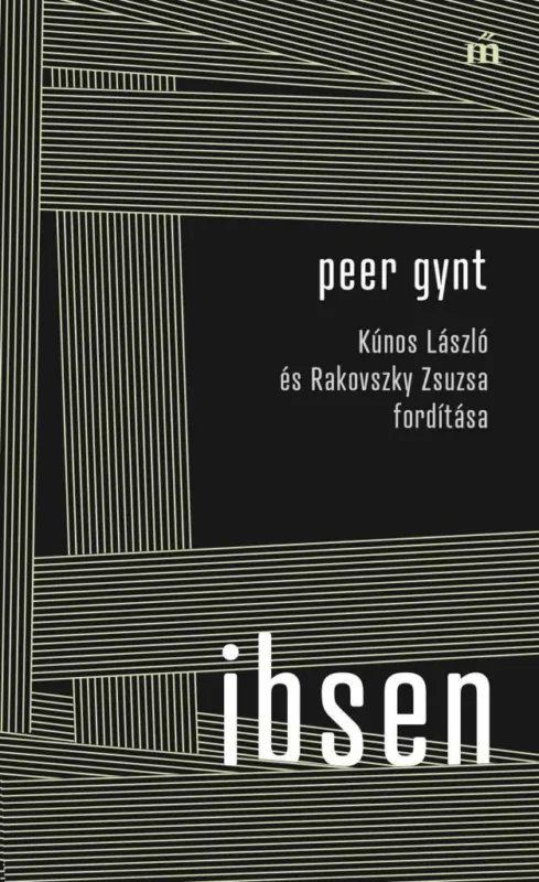 Árcsökkenés PEER GYNT - KÚNOS LÁSZLÓ ÉS RAKOVSZKY ZSUZSA FORDÍTÁSA