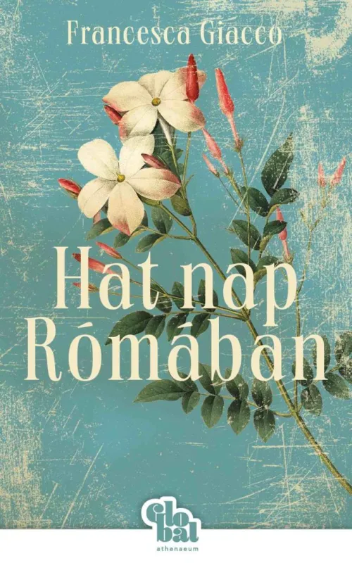 HAT NAP RÓMÁBAN Korlátozott ajánlat