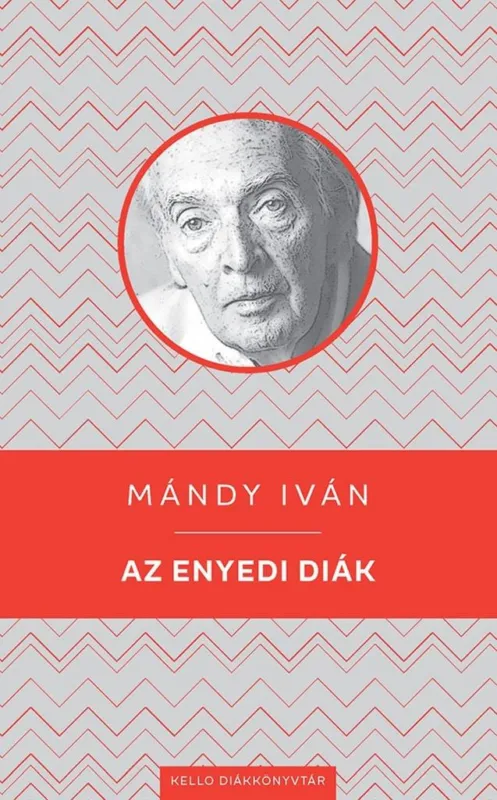 AZ ENYEDI DIÁK - KELLO DIÁKKÖNYVTÁR Gyors kiszállítás