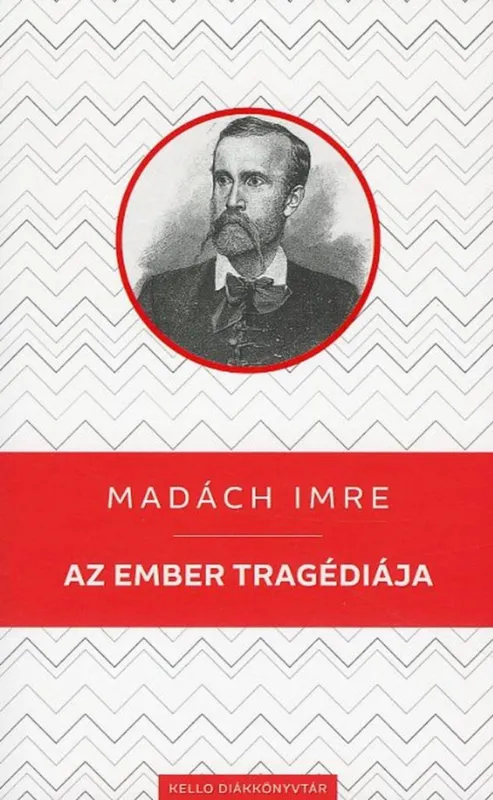 AZ EMBER TRAGÉDIÁJA - KELLO DIÁKKÖNYVTÁR Szuper ajánlat