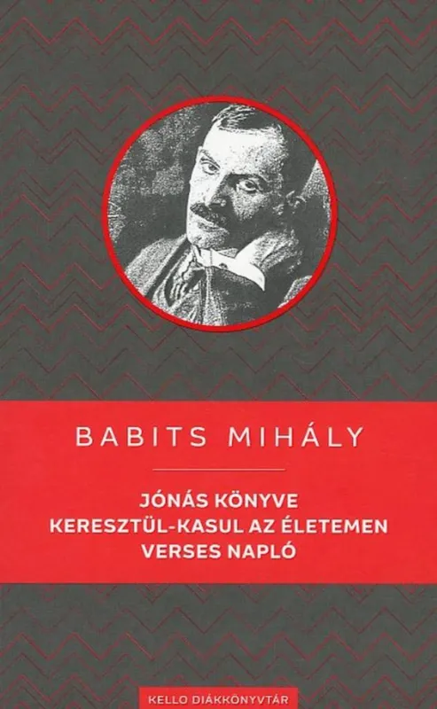 JÓNÁS KÖNYVE - KELLO DIÁKKÖNYVTÁR Korlátozott ajánlat