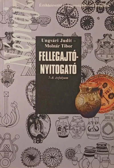 Fellegajtó-nyitogató - 7-8. évfolyam Szuper ajánlat
