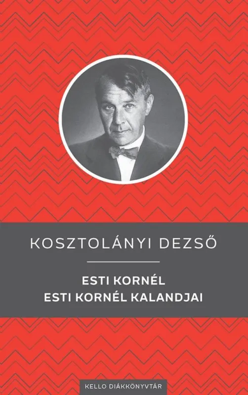 Korlátozott ajánlat ESTI KORNÉL / ESTI KORNÉL KALANDJAI - KELLO DIÁKKÖNYVTÁR