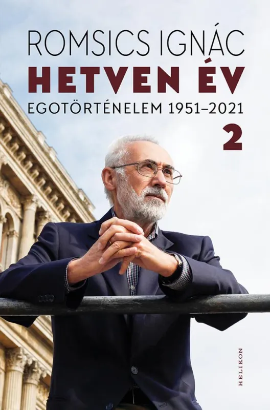 Olcsó HETVEN ÉV - EGOTÖRTÉNELEM 1951-2021 - 2. KÖTET