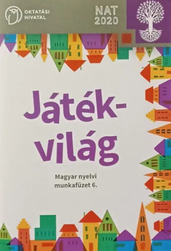 Játékvilág. Magyar nyelvi munkafüzet 6. (OH-SNE-MNY06M) Újdonság