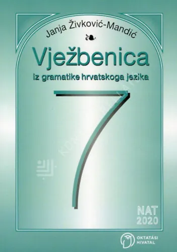 Árengedmény Vježbenica iz gramatike hrvatskoga jezika za 7. razred (Horvát nyelvtan munkafüzet 7. osztályosok részére)