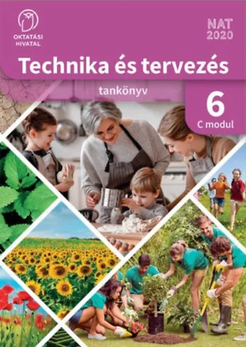 Technika és tervezés 6. tankönyv C modul (OH-TET06TA/C) Ne maradj le