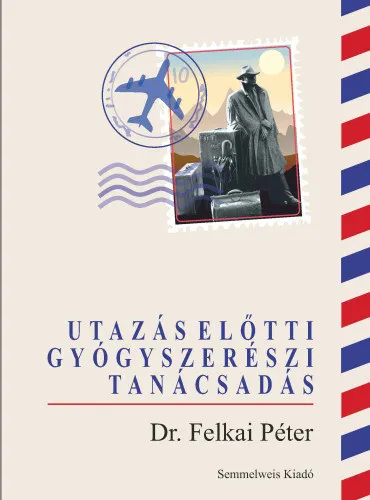 Bestseller Utazás előtti gyógyszerészi tanácsadás
