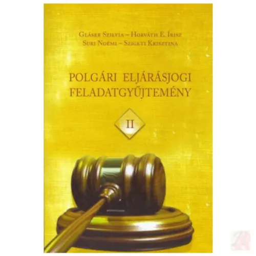 Kedvezmény Polgári eljárásjogi feladatgyűjtemény II.