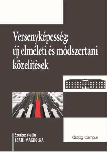 Versenyképesség: új elméleti és módszertani közelítések Azonnali szállítás