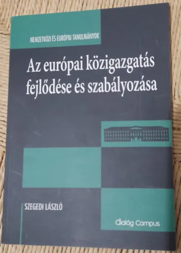 Expressz kézbesítés Az európái közigazgatás fejlődése és szabályozása
