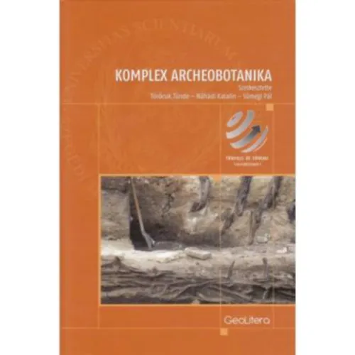 Vásárlói kedvenc Komplex archeobotanika