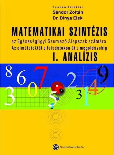 Prémium Matematikai szintézis - I. Analízis