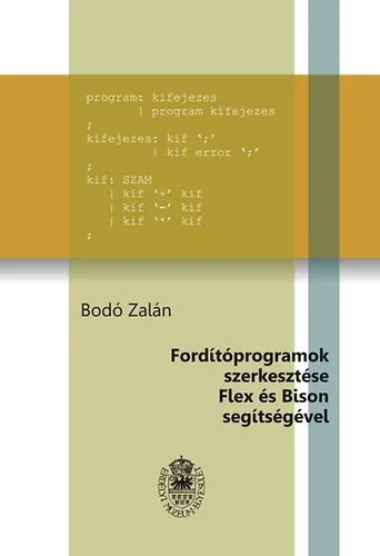 Expressz szállítás Fordítóprogramok szerkesztése Flex és Bison segítségével