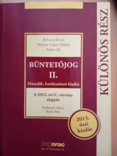 Vedd meg online Büntetőjog II. (2.hatályosított kiadás ,2013)