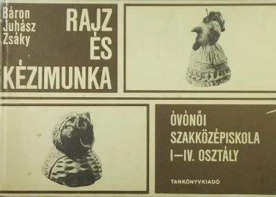 Expressz szállítás Rajz és kézimunka - Óvónői szakközépiskola I-IV. osztály